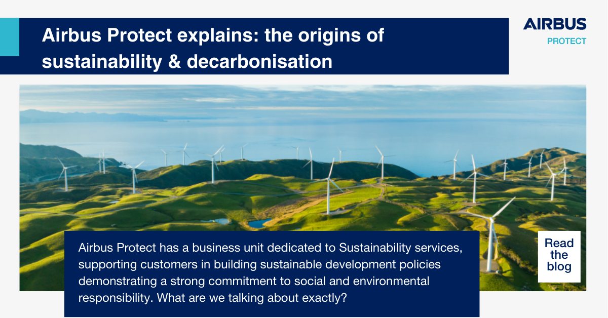 The origins of sustainability & decarbonisation - Airbus Protect